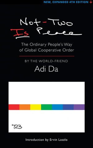 NotTwo Is Peace: The Ordinary People's Way of Global Cooperative Order,Used