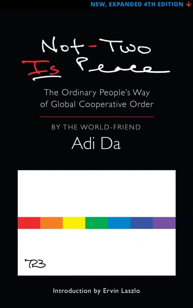 NotTwo Is Peace: The Ordinary People's Way of Global Cooperative Order,Used