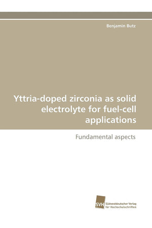 Yttriadoped zirconia as solid electrolyte for fuelcell applications: Fundamental aspects,Used