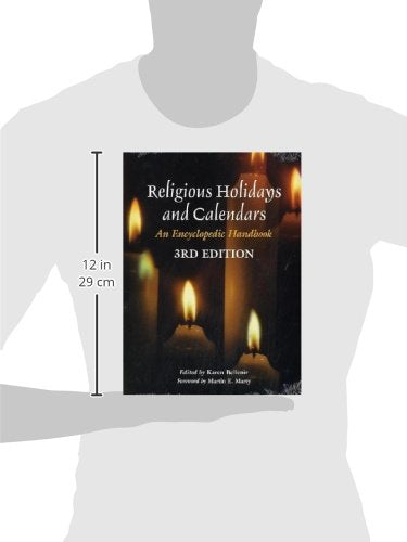 Religious Holidays and Calendars: An Encyclopedic Handbook,Used