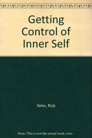 Getting Control Of Inner Self
