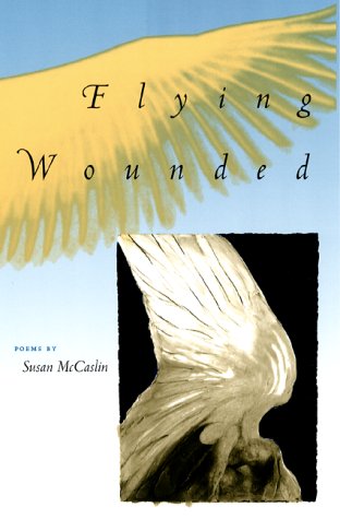 Flying Wounded (Contemporary Poetry Series),Used