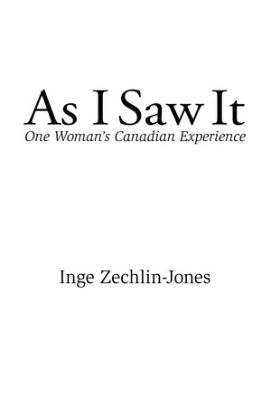 As I Saw It: One Woman'S Canadian Experience,Used
