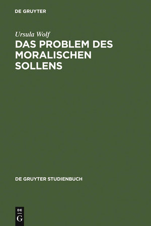 Das Problem des moralischen Sollens (De Gruyter Studienbuch) (German Edition),Used
