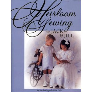 Heirloom Sewing for Jack & Jill,Used