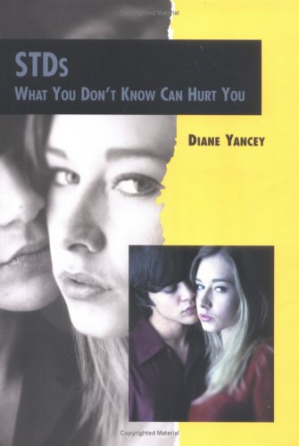 Std'S: What You Don'T Know Can (Twentyfirst Century Medical Library),New
