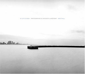 At City's Edge: Photographs of Chicago's Lakefront (Center for American Places  Center Books on American Places),Used
