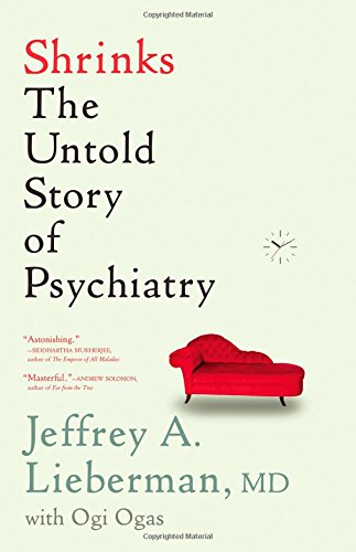 Shrinks: The Untold Story Of Psychiatry