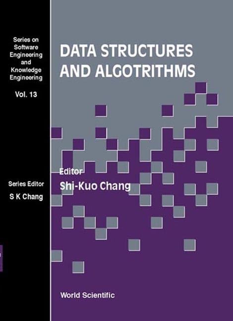 DATA STRUCTURES AND ALGORITHMS (Software Engineering and Knowledge Engineering),New