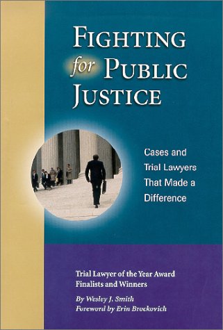 Fighting for Public Justice: Cases & Trial Lawyers That Made a Difference,Used