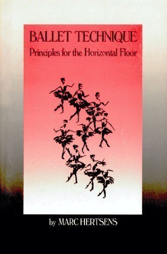 Ballet Technique: Principles for the Horizontal Floor,Used