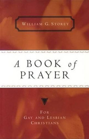 A Book of Prayer: For Gay and Lesbian Christians,New