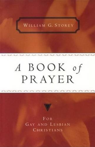 A Book of Prayer: For Gay and Lesbian Christians,New