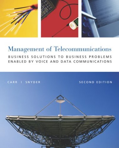 The Management Of Telecommunications: Business Solutions To Business Problems,Used