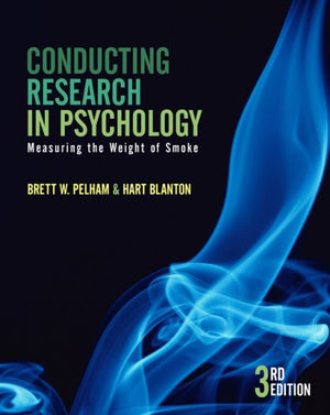 Conducting Research in Psychology: Measuring the Weight of Smoke (Available Titles CengageNOW),Used