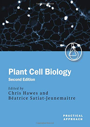 Plant Cell Biology: A Practical Approach (Practical Approach Series),Used