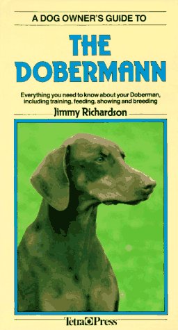 A Dog Owner's Guide to the Doberman,Used