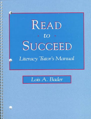 Read to Succeed, Literacy Tutor's Manual,Used