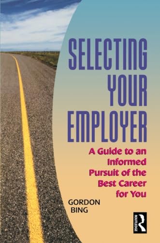 Selecting Your Employer (Improving Human Performance Series),Used