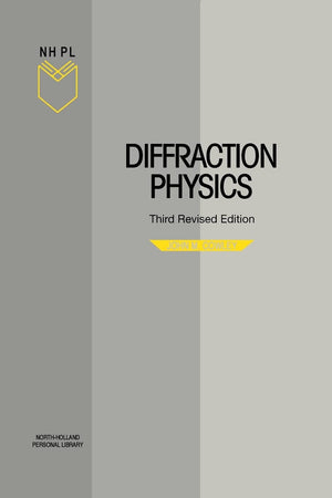 Diffraction Physics (NorthHolland Personal Library),Used