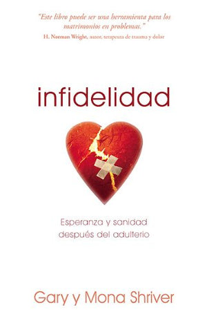 Infidelidad: Esperanza y sanidad despus del adulterio (Spanish Edition),Used