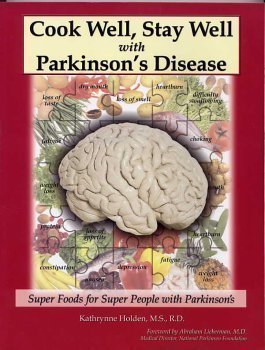 Cook Well, Stay Well with Parkinson's Disease  Super Foods for Super People with Parkinson's,Used