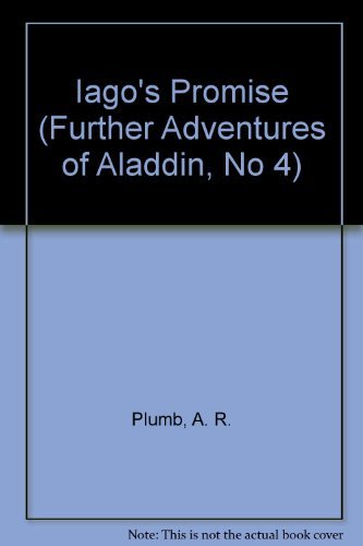 Iago's Promise (Further Adventures of Aladdin, No 4),Used