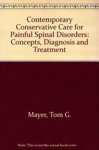 Contemporary Conservative Care for Painful Spinal Disorders,Used