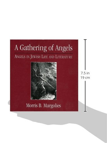 A Gathering of Angels: Angels in Jewish Life and Literature,Used