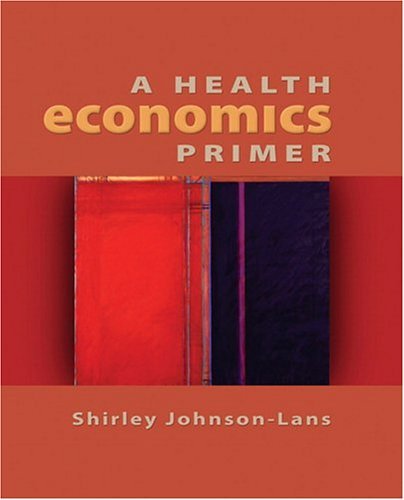 A Health Economics Primer,Used