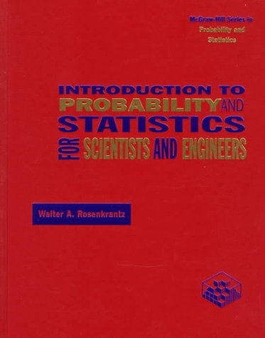 Introduction To Probability And Statistics For Scientists And Engineers,Used