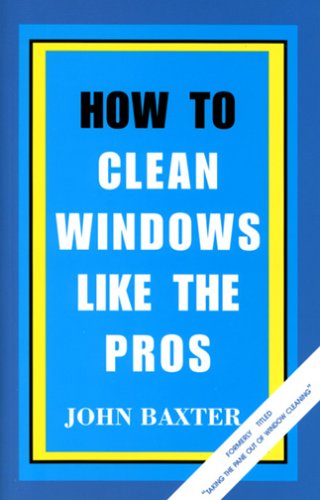 How To Clean Windows Like The Pros,Used