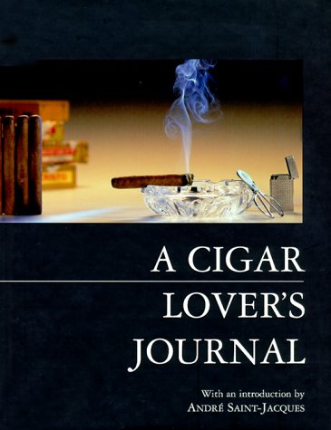 A Cigar Lover's Journal (A Taste of Indulgence Series),Used