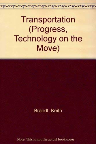 Transportation (Progress, Technology on the Move),Used