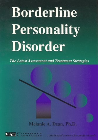 Borderline Personality Disorder: The Latest Assessment and Treament Strategies,Used