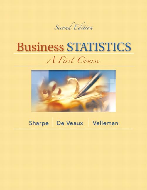 Business Statistics: A First Course, Student Value Edition,Used