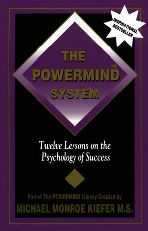 The Powermind System: Twelve Lessons on the Psychology of Success,Used
