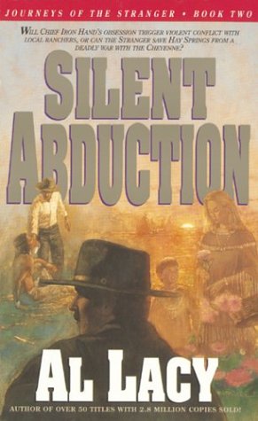 Silent Abduction (Journeys of the Stranger #2),Used