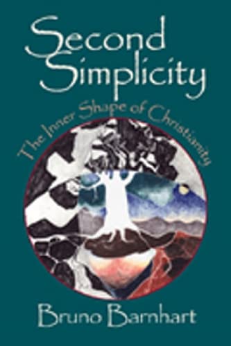 Second Simplicity: The Inner Shape of Christianity,Used