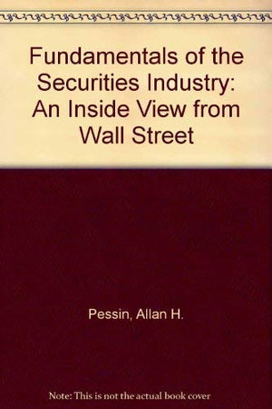 Fundamentals Of The Securities Industry-new,New