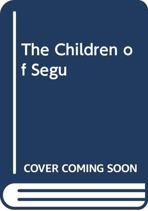 The Children Of Segu-new,New