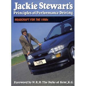 Jackie Stewart's Principles of Performance Driving,New