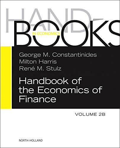 Handbook of the Economics of Finance: Asset Pricing (Volume 2B) (Handbooks in Finance, Volume 2B),Used