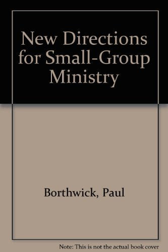 New Directions For Smallgroup Ministry,New