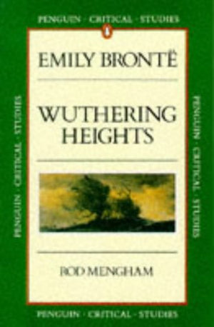 Emily Bronte: Wuthering Heights (Penguin Critical Studies),Used