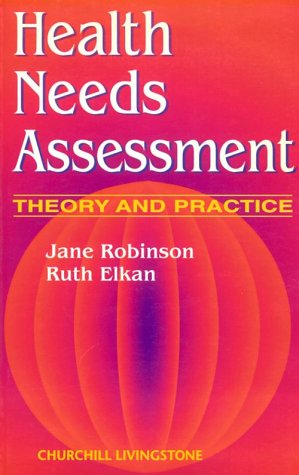 Health Needs Assessment: Theory and Practice,Used