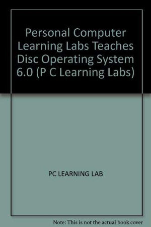 PC Learning Labs Teaches DOS 6/Book and Disk,Used