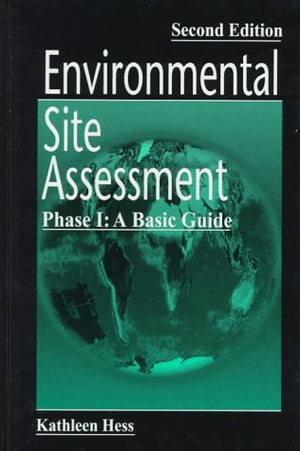 Environmental Site Assessment: Phase I: A Basic Guide,Used