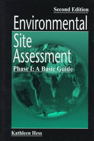 Environmental Site Assessment: Phase I: A Basic Guide,Used