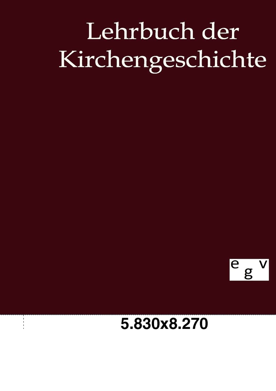 Lehrbuch der Kirchengeschichte (German Edition),Used